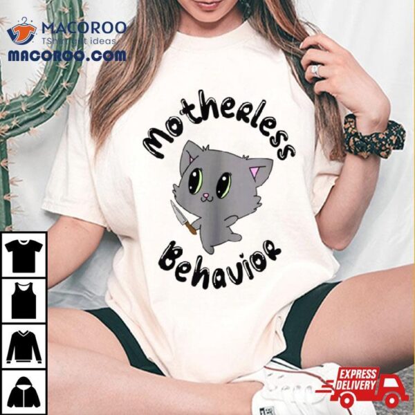 Black Cat Motherless Behavior Shirt