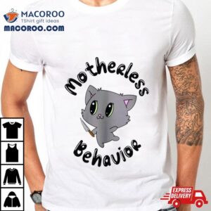 Black Cat Motherless Behavior Tshirt