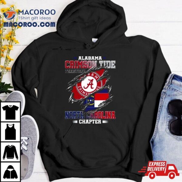 Blood Inside Me Alabama Crimson Tide Territory North Carolina Chapter 2023 Shirt