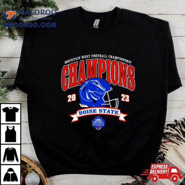 Boise State Broncos 2023 Mountain West Football Conference Champions Shirt