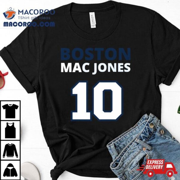 Boston No 10 Mac Jones Shirt