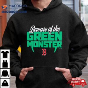 Boston Red Sox Beware Of The Green Monster Tshirt