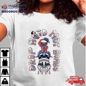 Bout Half Past Dead X Sax Drop Acid Not Bombs T Shirt