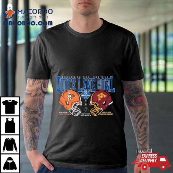 Bowling Green Falcons Vs Minnesota Golden Gophers 2023 Quick Lane Bowl Head To Head Shirt