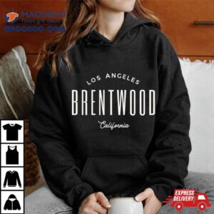 Brentwood Los Angeles California Tshirt