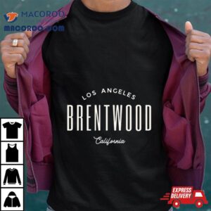 Brentwood Los Angeles California Tshirt