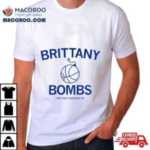 Brittany Bombs Brittany Harshaw Shirt