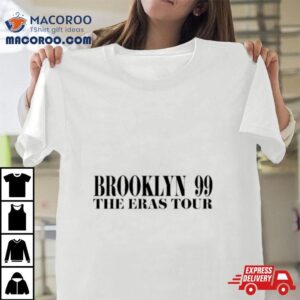 Brooklyn 99 The Eras Tour Shirt