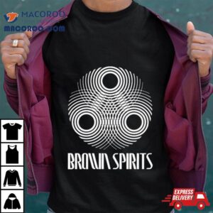 Brown Spirits Tshirt