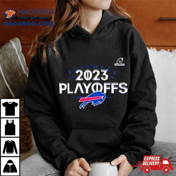 Buffalo Bills 2023 2024 Nfl Playoffs Faithful Shirt