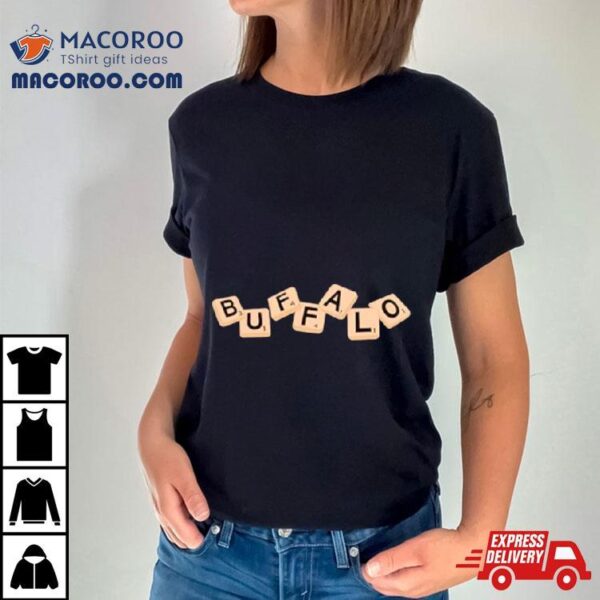 Buffalo Word Game Shirt