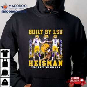 Built By Lsu Heisman Trophy Winners Joe Burrow And Jayden Daniel Signatures Tshirt