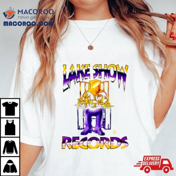 Can’t Beat La Lake Show Records Shirt