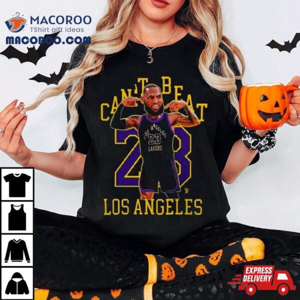 Can’t Beat La X Crazy Bron Los Angeles Lakers T Shirt