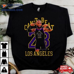 Can T Beat La X Crazy Bron Los Angeles Lakers Tshirt