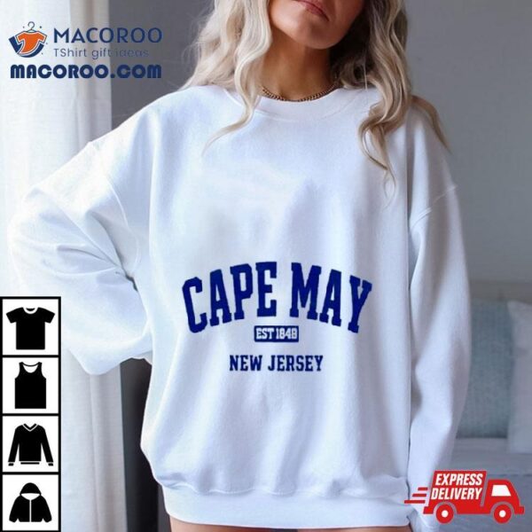 Cape May Est 1848 New Jersey Shirt