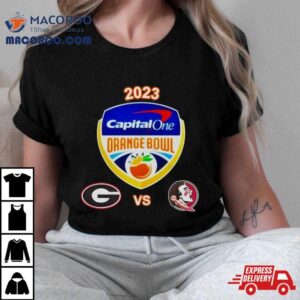 Capital One Orange Bowl Georgia Vs Florida State Hard Rock Stadium Miami Gardens Fl Cfb Bowl Game Tshirt