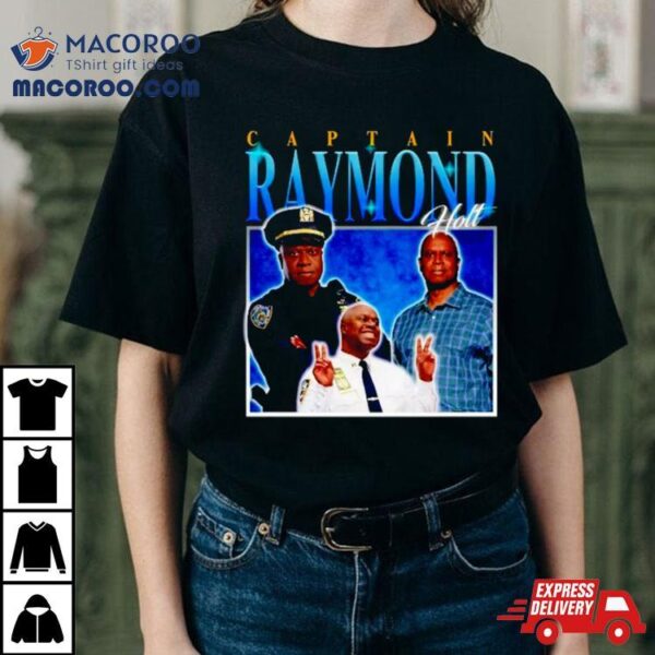 Captain Raymond Holt Homage Shirt