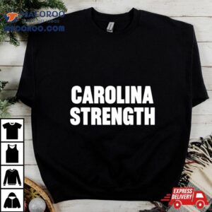 Carolina Strength Tshirt