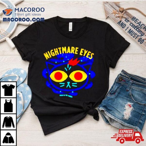 Cat Nightmare Eyes Shirt