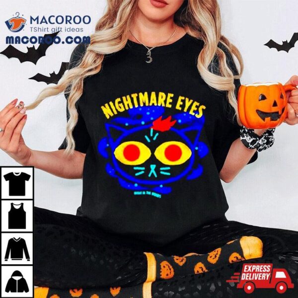 Cat Nightmare Eyes Shirt