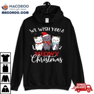 Cats We Wish You A Meowy Christmas Tshirt