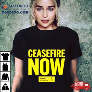 Ceasefire Now Amnesty International Tshirt