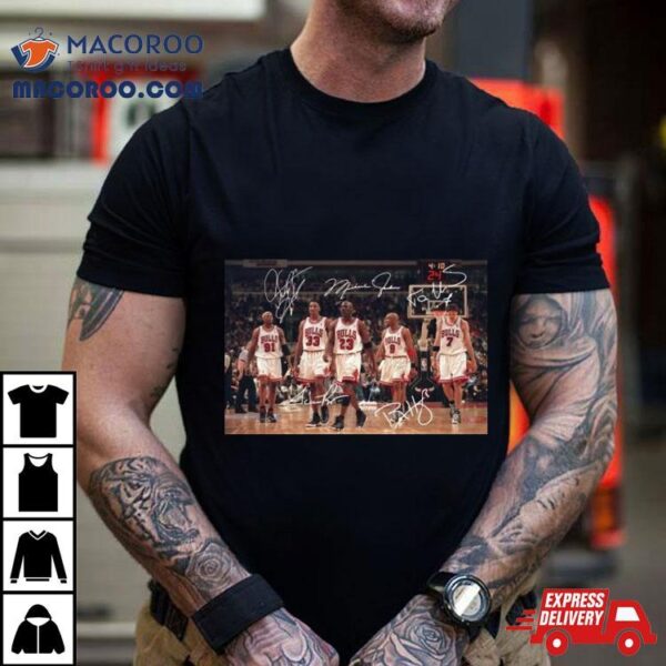 Chicago Bulls Legend Line Up Dennis Rodman Michael Jordan Scottie Pippen Signature Nba T Shirt