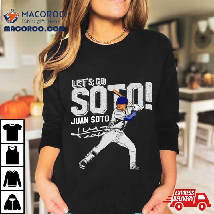 Childish Bambino Let’s Go Juan Soto Signature Shirt Childish Bambino Let’s Go Juan Soto Signature Shirt