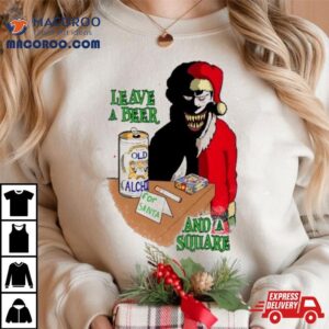 Christmas Leave A Beer For Santa Claus And A Square Tshirt