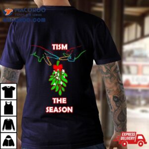 Christmas Mistletoe Tism The Season Shirt