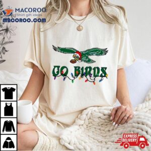 Christmas Philly Eagles Santa Go Birds Tshirt