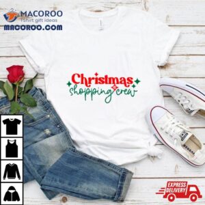 Christmas Shopping Crew Tshirt