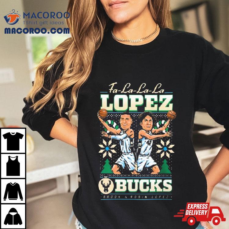 Christmas Ugly Holiday Fa La La La Lopez Brothers Milwaukee Bucks T Shirt Christmas Ugly Holiday Fa La La La Lopez Brothers Milwaukee Bucks T Shirt