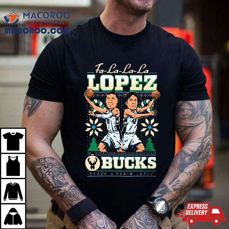 Christmas Ugly Holiday Fa La La La Lopez Brothers Milwaukee Bucks T Shirt Christmas Ugly Holiday Fa La La La Lopez Brothers Milwaukee Bucks T Shirt