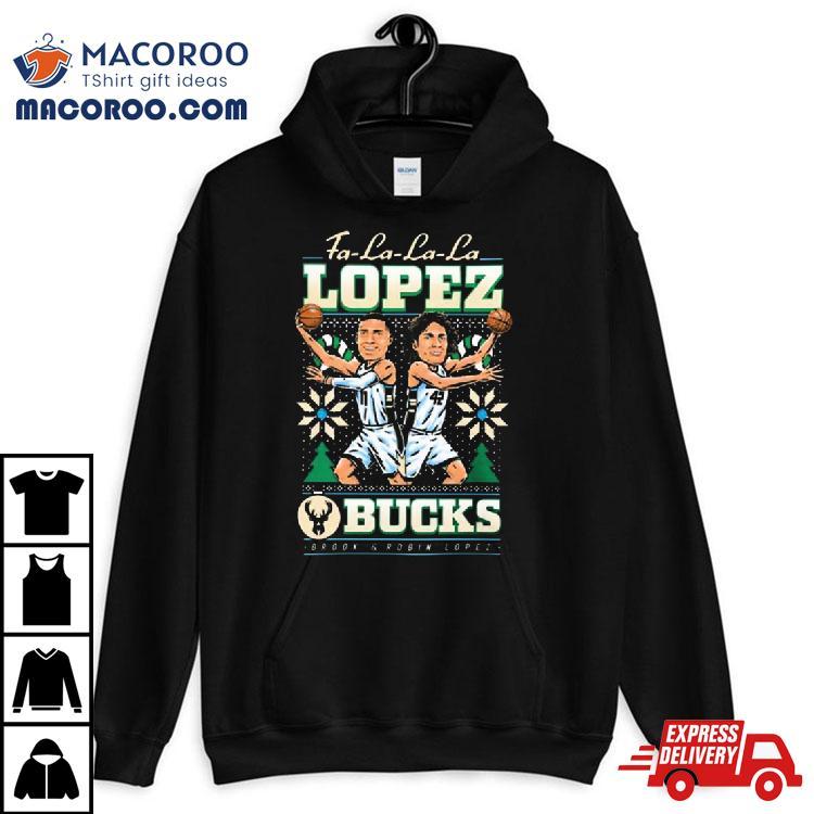 Christmas Ugly Holiday Fa La La La Lopez Brothers Milwaukee Bucks T Shirt Christmas Ugly Holiday Fa La La La Lopez Brothers Milwaukee Bucks T Shirt