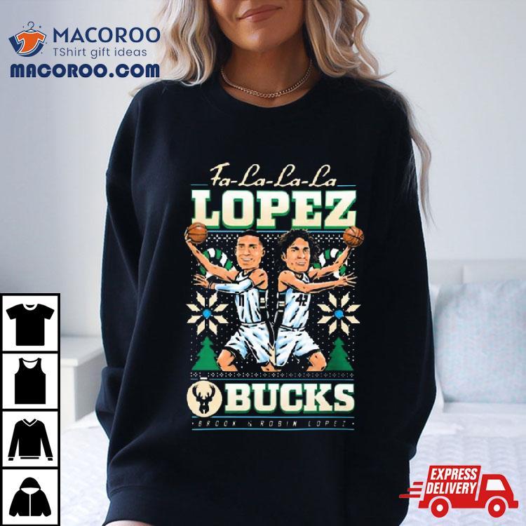 Christmas Ugly Holiday Fa La La La Lopez Brothers Milwaukee Bucks T Shirt Christmas Ugly Holiday Fa La La La Lopez Brothers Milwaukee Bucks T Shirt
