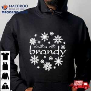 Christmas With Brandy Snow Shirt