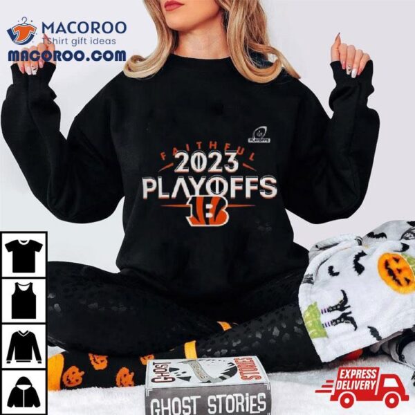 Cincinnati Bengals 2023 Nfl Playoffs Faithful Shirt