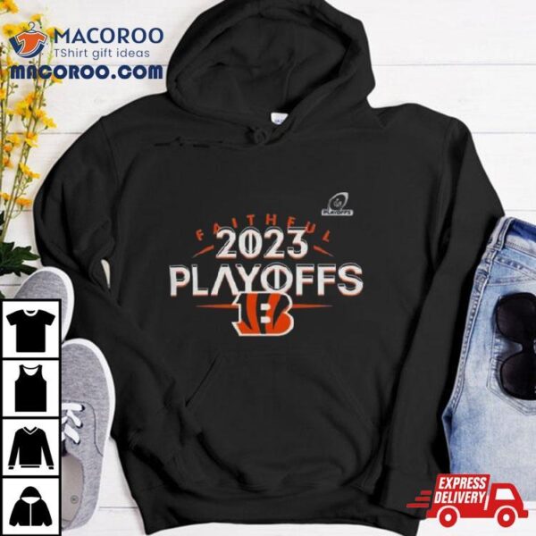 Cincinnati Bengals 2023 Nfl Playoffs Faithful Shirt