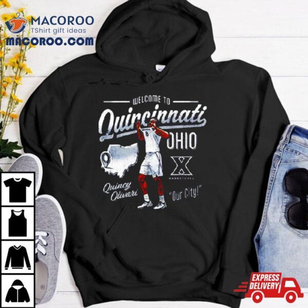 Cincinnati Quincy Olivari Welcome To Quincinnati Shirt