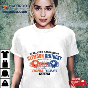 Clemson Tigers Vs Kentucky Wildcats Taxslayer Gator Bowl Friday December Tshirt