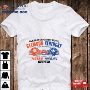 Clemson Tigers Vs Kentucky Wildcats Taxslayer Gator Bowl Friday December Tshirt