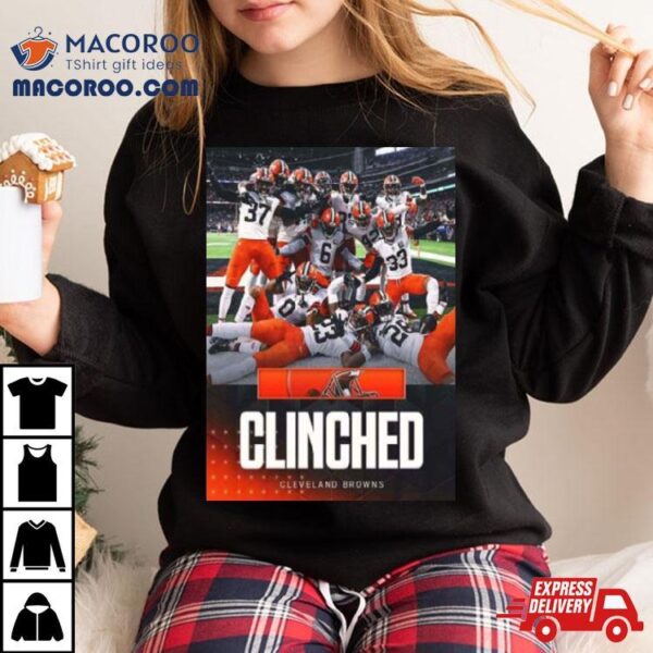 Cleveland Browns Clinched In Nfl Playoffs Shirt