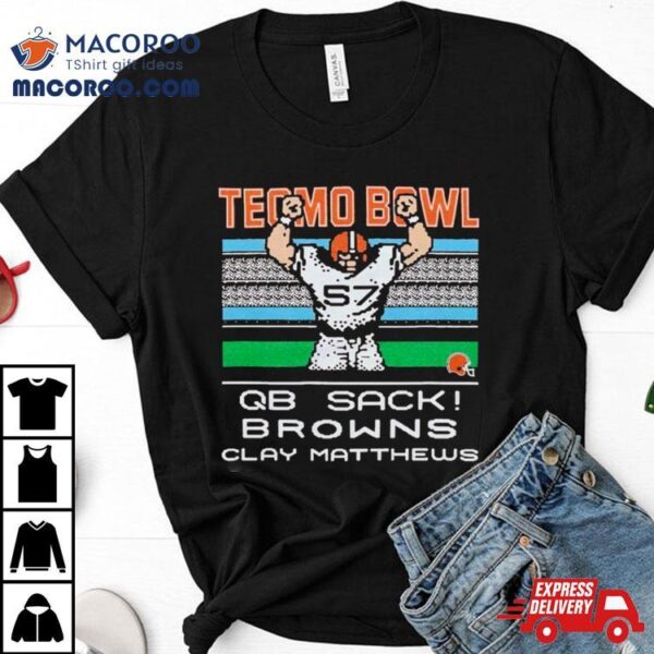 Cleveland Browns Video Game Tecmo Bowl Browns Clay Matthews Shirt