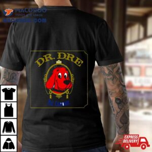 Clifford The Big Red Dog 2001 Dr Dre The Chronic Shirt