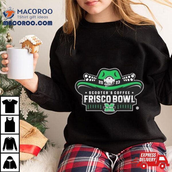 College Football Bowl Games 2023 24 Marshall Thundering Herd 2023 Frisco Bowl T Shirt