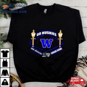 College Football Playoff Washington Sugar Bowl Bound Tshirt