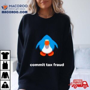 Commit Tax Fraud Club Penguin Tshirt