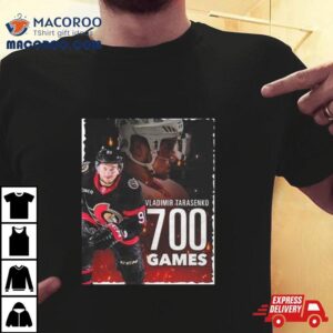 Congrast Vladimir Tarasenko With Game Th In Ottawa Senators Nhl Tshirt